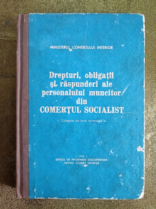 1978 Drepturi , Obligații și Răspunderi din Comerțul Socialist Comunist