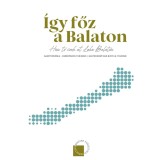 &Iacute;gy főz a Balaton &ndash; How to Cook at lake Balaton - Gabriel &amp; Violet