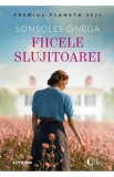 Fiicele slujitoarei - Sonsoles Onega