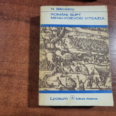 Romanii supt Mihai-Voievod Viteazul de N.Balcescu