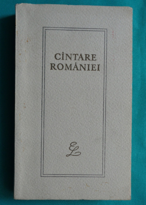 Cantare Romaniei ( antologie )