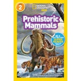 National Geographic Readers: Prehistoric Mammals