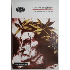 Dante Alighieri &ndash; Alexandru Balaci