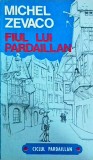 Michel Zevaco - Fiul lui Pardaillan