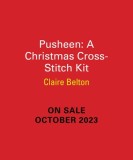 Pusheen: A Christmas Cross-Stitch Kit