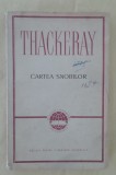 myh 711s - Thackeray - Cartea snobilor - ed 1964