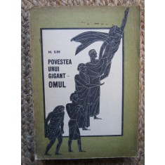M. ILIN - POVESTEA UNUI GIGANT * OMUL {1965}