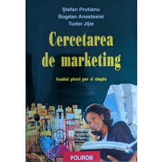 Cercetarea De Marketing - S. Prutianu B. Anastasiei T. Jijie , Y104