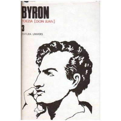 Byron - Opere vol.III - Poezia (Don Juan) - 102908 foto