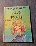 Plus plumb Tudor Vasiliu