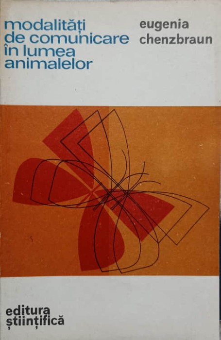 MODALITATI DE COMUNICARE IN LUMEA ANIMALELOR-EUGENIA CHENZBRAUN-266962