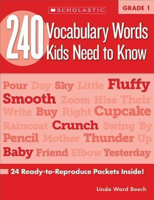 240 Vocabulary Words Kids Need to Know, Grade 1: 24 Ready-To-Reproduce Packets That Make Vocabulary Building Fun &amp;amp; Effective foto