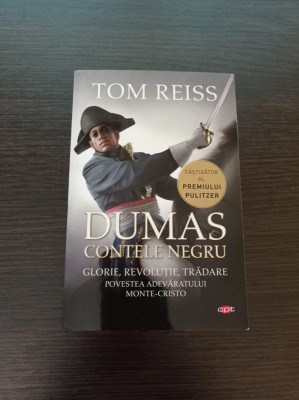 Tom Reiss - Dumas. Contele Negru foto