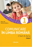 Comunicare &icirc;n limba rom&acirc;nă. Caiet de lucru. Clasa I, Booklet