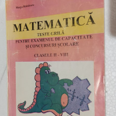 MATEMATICA TESTE GRILA CLASELE II-VIII CAPACITATE SI CONCURSURI SCOLARE GURAN