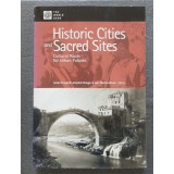 Ismail Serageldin et al. - Historic Cities and Sacred Sites: Cultural Roots...