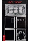 Virgil Tanase - Teatru (editia 1996)