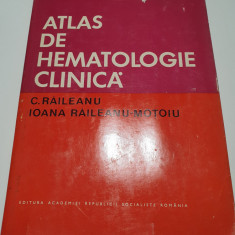 ATLAS DE HEMATOLOGIE CLINICA - C. RAILEANU