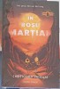 In Rosu Martian - Christopher Swiedler, Corint Junior, 2021, Carte Copii, Povesti, 272 Pagini, Romana, Coperta Necartonata