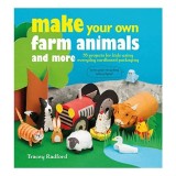 Carte Make Your Own Farm Animals de Tracey Radford, Activitati Artizanat Carton Reciclat, Varsta 9-12 Ani