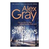 When Shadows Fall