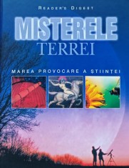 Misterele Terrei. Marea provocare a stiintei ($J124)