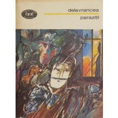 Parazitii. Nuvele si povestiri - Barbu Delavrancea