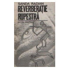 Reverberatie rupestra - Povestiri fantastice si stiintifico-fantastice