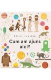 Cum am ajuns aici? - Philip Bunting