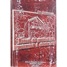 Manual De Proiectare Higrotermica A Cladirilor - Dan Stefanescu , E428