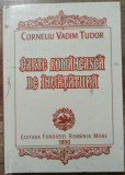 Carte romaneasca de invatatura - Corneliu Vadim Tudor// 1990