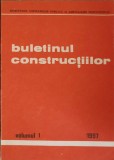 BULETINUL CONSTRUCTIILOR VOL.1-MINISTERUL LUCRARILOR PUBLICE SI AMENAJARII TERITORIULUI