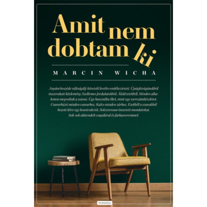 Amit nem dobtam ki - Marcin Wicha