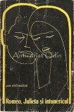 Romeo, Julieta si Intunericul - Jan Otcenasek, Editura Tineretului, 1961, 164 pagini, Romana