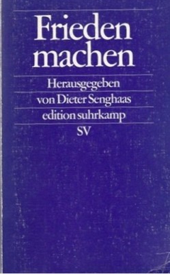 Frieden machen / Dieter Senghass (edit.) foto