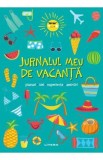 Cumpara ieftin Jurnalul meu de vacanta