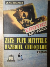 ZECE FUFE MITITELE. RAZBOIUL CHILOTILOR-J.W. CHANCE foto