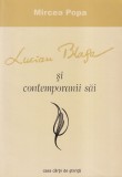 Mircea Popa - Lucian Blaga si contemporanii sai