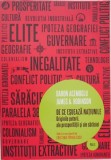 De ce esueaza natiunile. Originile puterii, ale prosperitatii si ale saraciei - Daron Acemoglu, James A. Robinson (cateva insemnari)