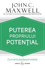 Puterea propriului potential - John C. Maxwell