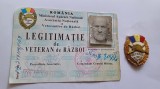 Insigna Romania- Veteran din razboiul +Legitimatie