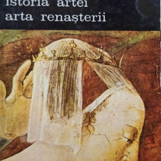 Elie Faure - Istoria artei Arta Renasterii (editia 1988)