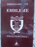 EMBLEME. STUDII SI ESEURI CRITICE-CORNELIA MANICUTA