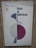 Mihai Giugariu - Fata si batranul