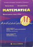 Matematica. Manual Pentru Clasa a XII-a - Marius Burtea, Georgeta Burtea