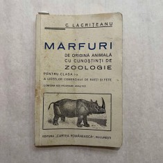 C. Lacriteanu - Marfuri de origine animala cu cunostiinta de zoologie - Pentru clasa I - 1938