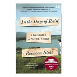 In the Days of Rain - Memorii, Poveste Familie, Comunitate Inchisa, Religie Separatista, Literatura straina, Engleza