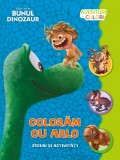 Bunul dinozaur. Colorăm cu Arlo. Aventuri in culori