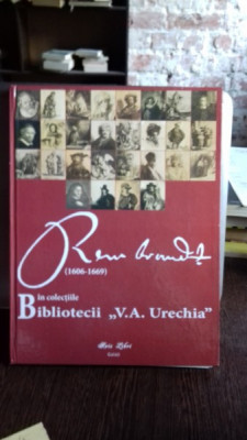 REMBRANDT IN COLECTIILE BIBLIOTECII V.A. URECHIA foto