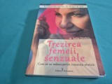 TREZIREA FEMEII SENZUALE * CUM SĂ NE REDESCOPERIM IOCENȚA SENZUALĂ * SAIDA DESILETS * 2012 * 4 2 8